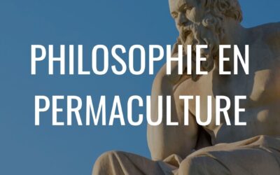 Principes Philosophiques Permaculture